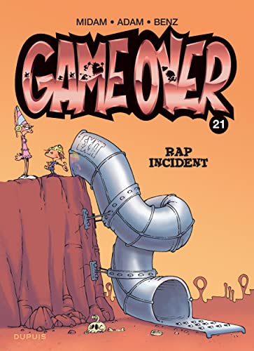 GAME OVER : RAP INCIDENT : TOME 21